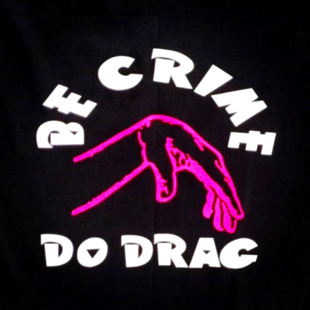 Be Crime Do Drag T-shirt